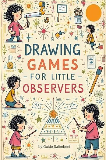 Book cover of 'Drawing Games for Little Observers' with illustrations of children and drawing tools.